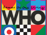 THE WHO announces a new version of last year’s album ‘WHO’ - Hear updated version of 'Beads On One String'