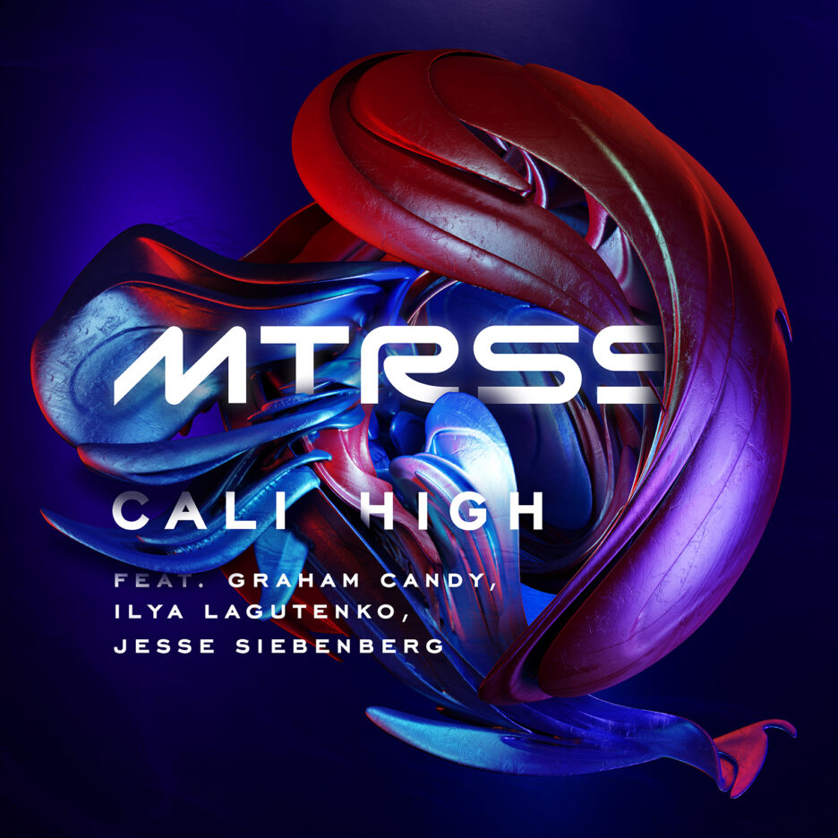 TRACK PREMIERE: MTRSS - Cali High 