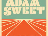 VIDEO PREMIERE: Adam Sweet - Here to Nowhere