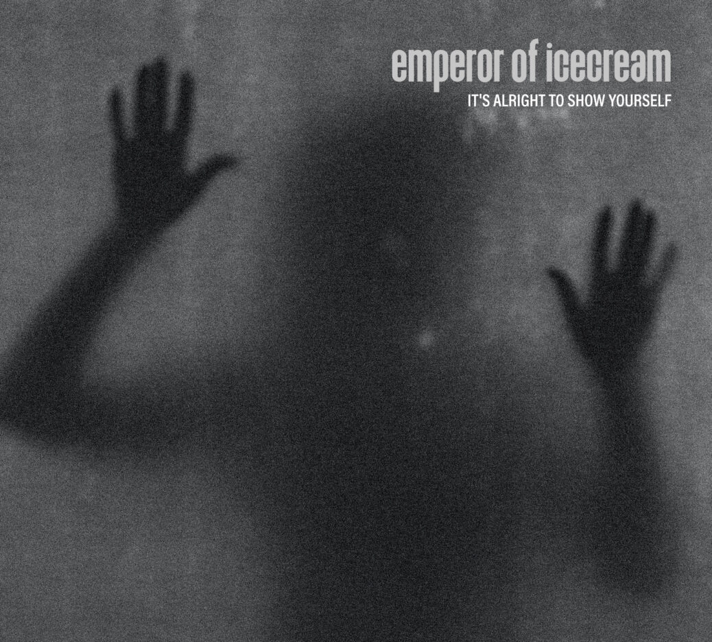 EMPEROR OF ICE CREAM share video for new single 'It's Alright to Show Yourself' - Watch Now! 