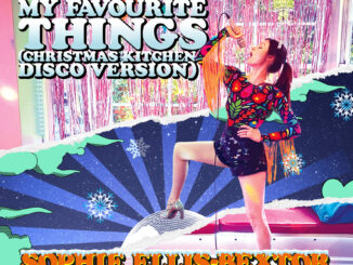 SOPHIE ELLIS-BEXTOR shares 'My Favourite Things (Christmas Kitchen Disco Version)' & announces Christmas Kitchen Disco