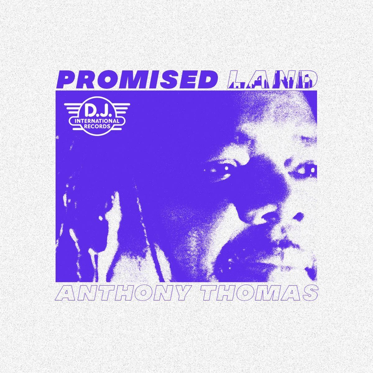 Iconic 80's Chicago House Label DJ INTERNATIONAL Relaunches With Anthony Thomas' 'Promised Land' 