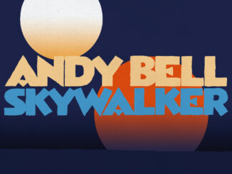 Ride guitarist/singer ANDY BELL releases new single ‘Skywalker’ - Watch the video by Jean De Oliviera