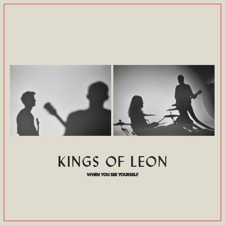 ALBUM REVIEW: Kings Of Leon - When You See Yourself 
