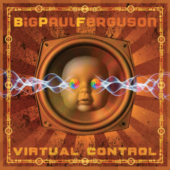 KILLING JOKE drummer BIG PAUL FERGUSON releases first single & video from his debut solo album 1