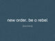 NEW ORDER release ‘Be a Rebel [Arthur Baker Remix]’ 2