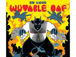 BOOK REVIEW: Wuvable Oaf: Blood & Metal By Ed Luce