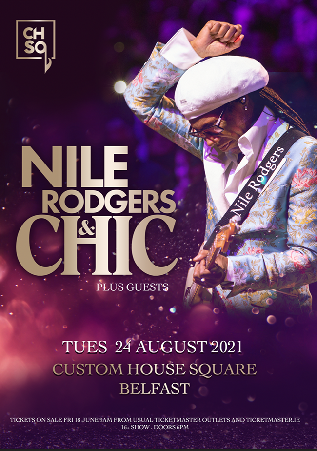 NILE RODGERS & CHIC announce headline show at Custom House Square on Tuesday 24th August 2021 85 Nile Rodgers