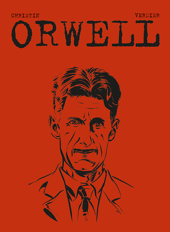 BOOK REVIEW: Orwell - by Pierre Christin & Sébastien Verdier 