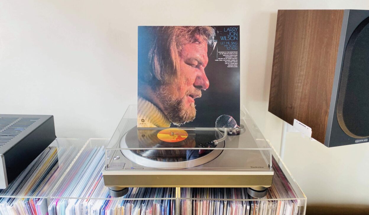 ON THE TURNTABLE: Larry Jon Wilson - Let Me Sing My Song To You 