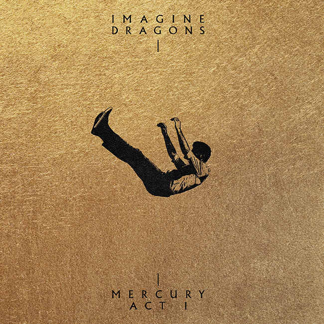 IMAGINE DRAGONS announce fifth studio album MERCURY - ACT 1 out 3rd September 85 MERCURY - ACT 1