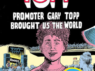 BOOK REVIEW: TOPP: Promotor Gary Topp Brought Us the World