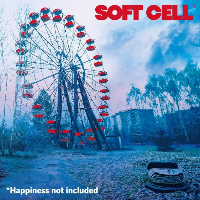 SOFT CELL announce *HAPPINESS NOT INCLUDED their first new studio album in more than 20 years & 2021 tour dates 