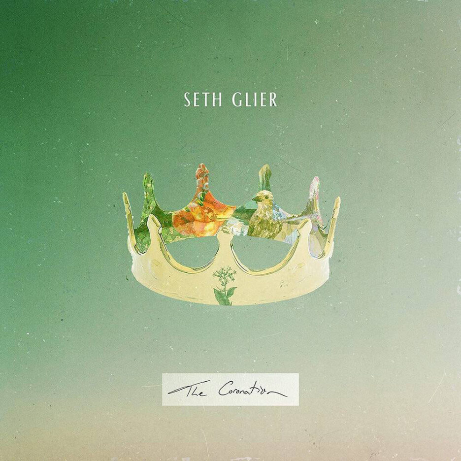 ALBUM REVIEW: Seth Glier – The Coronation 