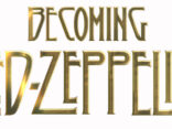 Becoming LED ZEPPELIN feature documentary announced