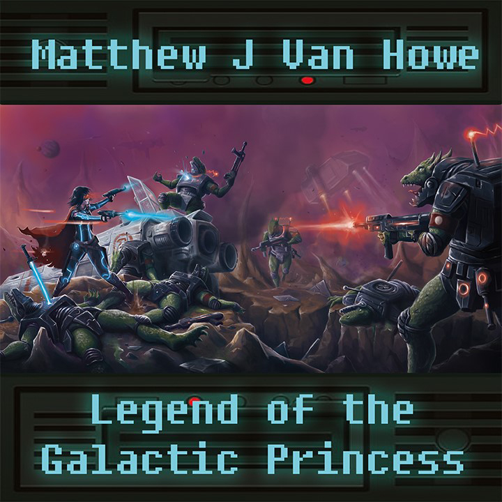 ALBUM PREMIERE: Matthew J Van Howe – Legend of the Galactic Princess 