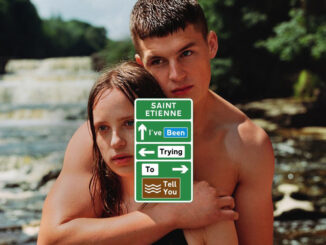 ALBUM REVIEW: Saint Etienne - I've Been Trying To Tell You 2