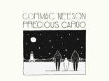 CORMAC NEESON releases brand new track 'Precious Cargo' - Watch Video