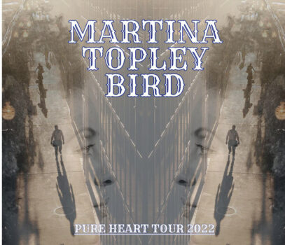 MARTINA TOPLEY BIRD announces headline Belfast show at LIMELIGHT 2 on Thursday 24th February 2022 1