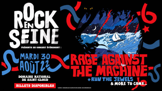 ROCK EN SEINE announce Rage Against The Machine, Run The Jewels + more to come 1