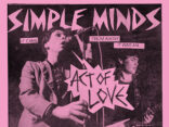 SIMPLE MINDS release a new version of early track ‘Act Of Love’ - Listen Now