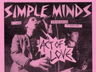 SIMPLE MINDS release a new version of early track ‘Act Of Love’ - Listen Now