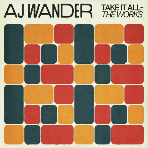 REVIEW: AJ Wander - Take It All (The Works) EP 