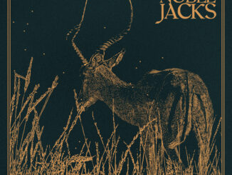 TRACK PREMIERE: Noble Jacks - Last Of The Wild