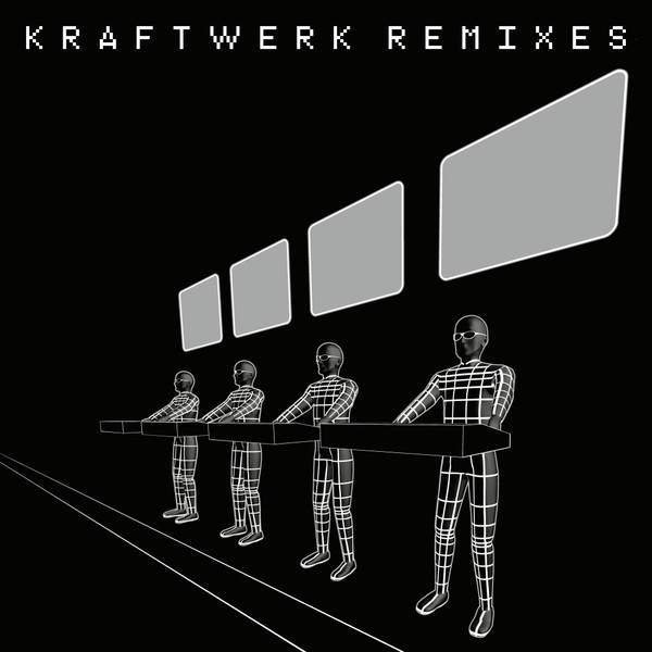 ALBUM REVIEW: Kraftwerk - Remixes 