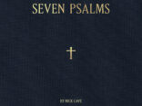 NICK CAVE announces spoken word project 'Seven Psalms'