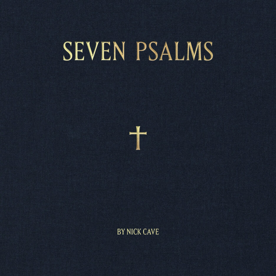 NICK CAVE announces spoken word project 'Seven Psalms' 