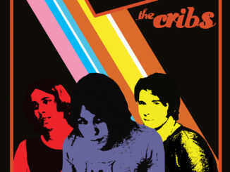 THE CRIBS announce details of deluxe reissues of their first three albums 82 THE CRIBS announce details of deluxe reissues of their first three albums 1