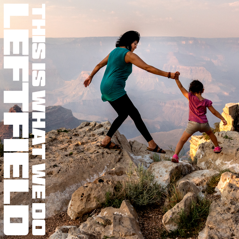 LEFTFIELD announce new album 'This Is What We Do' - Watch video for new track 'Pulse' 82 LEFTFIELD