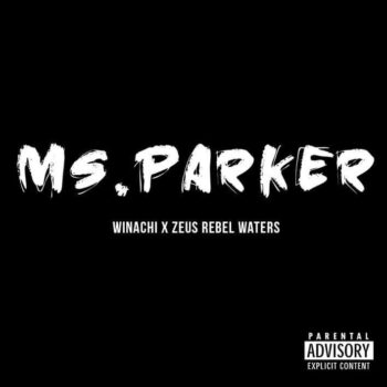 Zeus Rebel Waters ft WINACHI