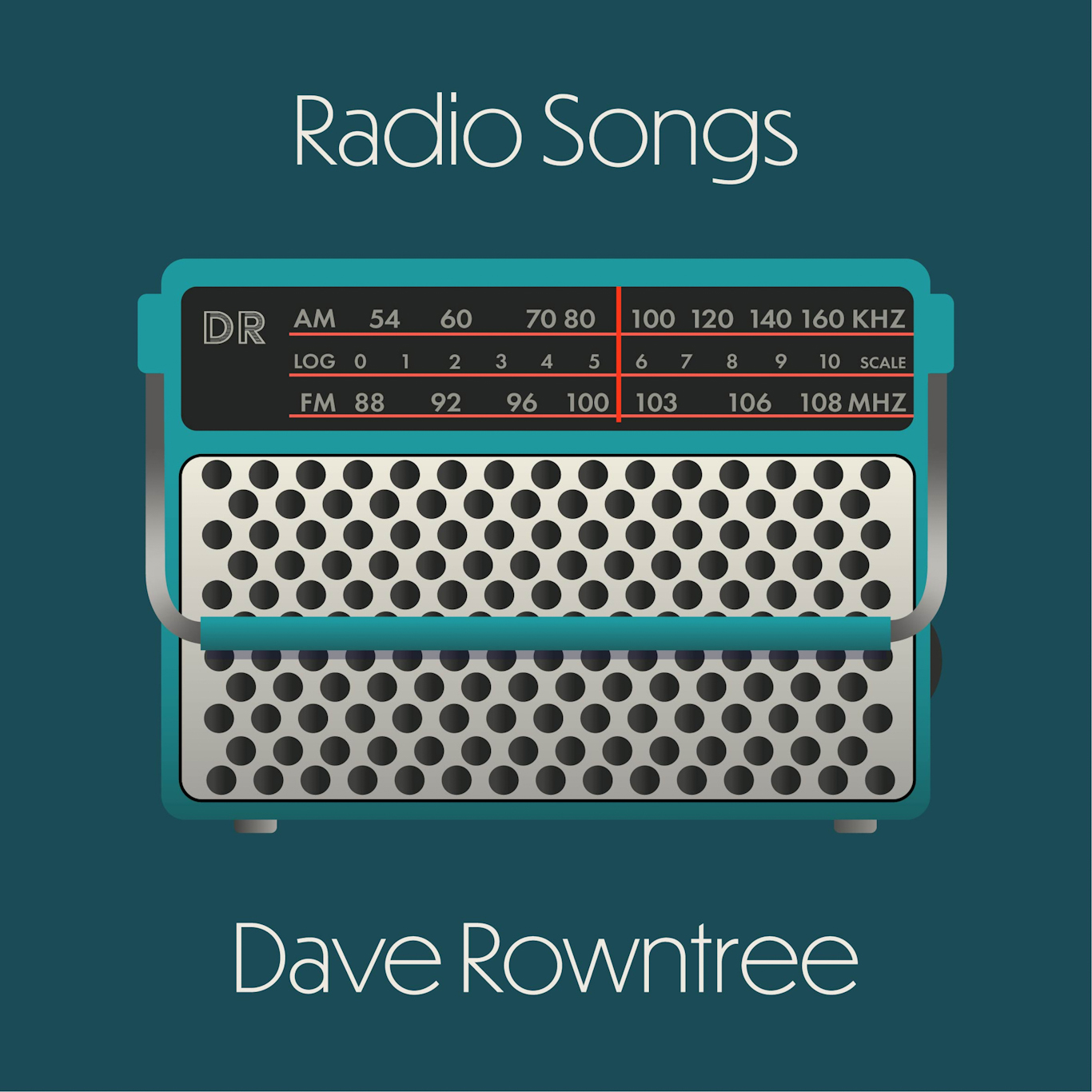DAVE ROWNTREE - RADIO SONGS