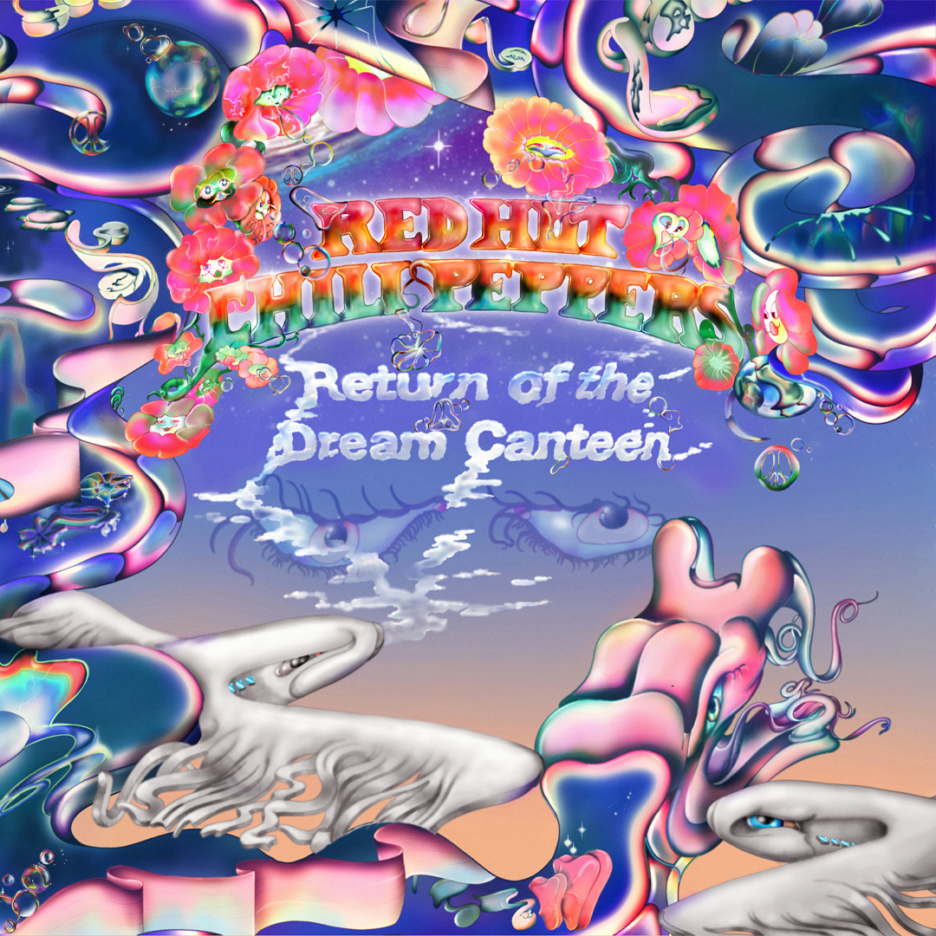 Red Hot Chili Peppers - Return of the Dream Canteen 