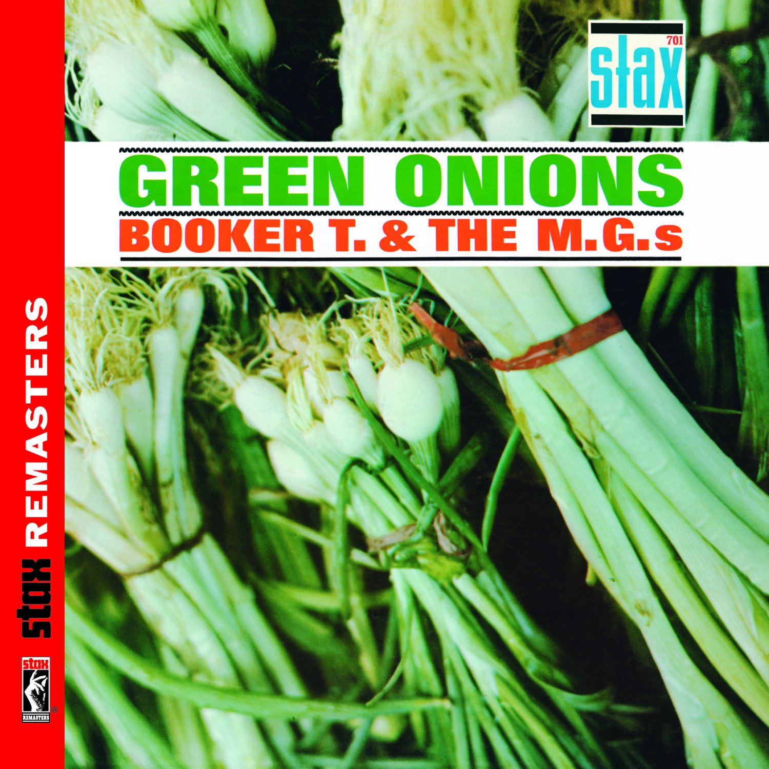 Booker T. & The MG’s - Green Onions Deluxe (60th Anniversary)
