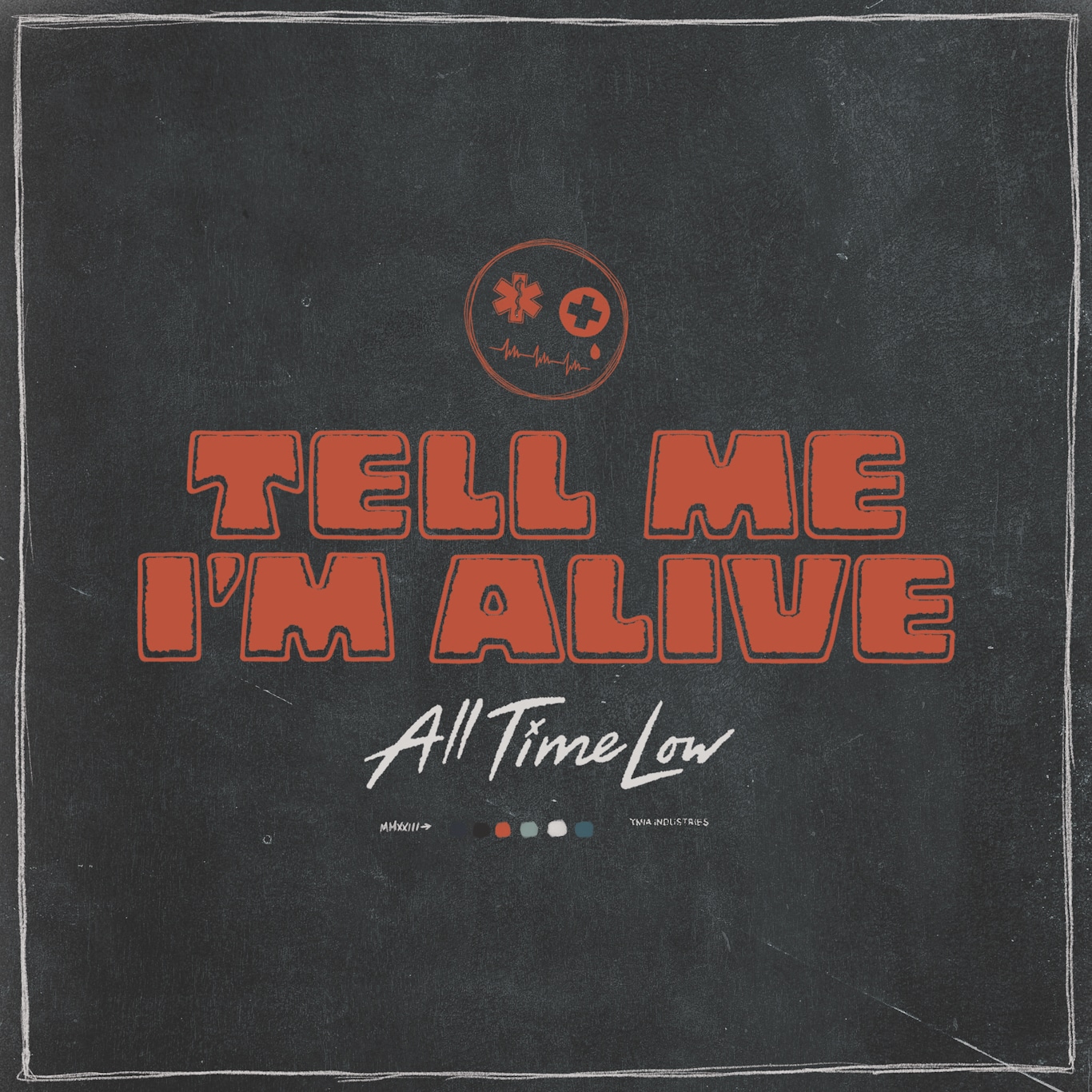 All Time Low - Tell Me I'm Alive