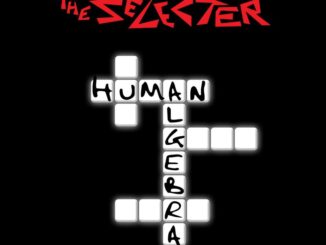 The Selecter – Human Algebra