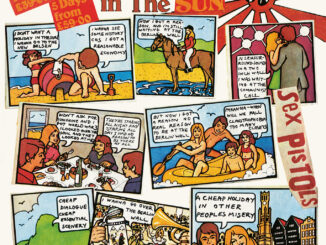 SEX PISTOLS Announce 'HOLIDAYS IN THE SUN' Limited Edition 7” 82 Sex Pistols