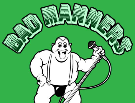 Bad Manners