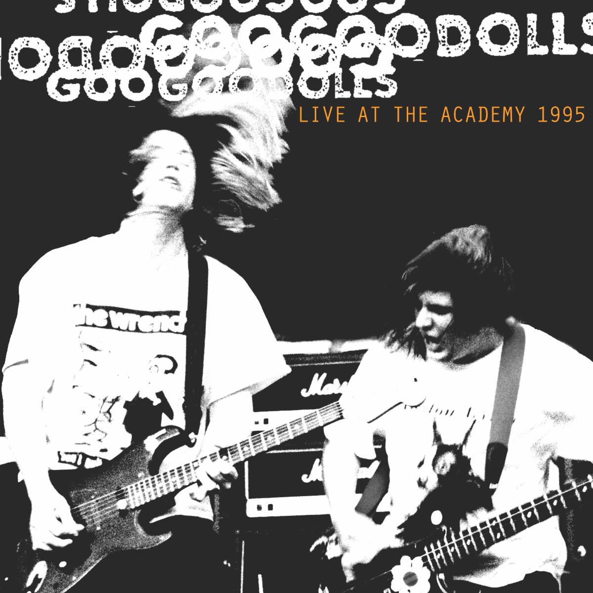Goo Goo Dolls – Live at The Academy 1995