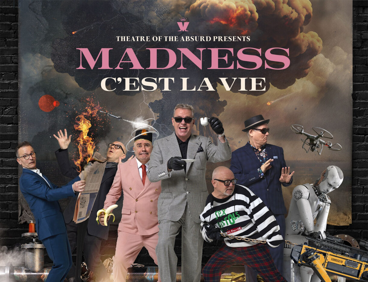 Madness – Theatre of the Absurd presents C’est La Vie
