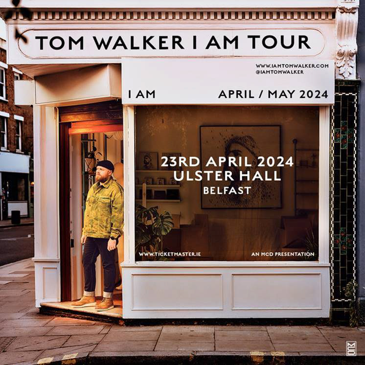 TOM WALKER announces show at Ulster Hall, Belfast on 23rd April 2024 85 tom walker