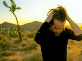 ALBUM REVIEW: Rob Giles – Meditation Drive-Thru 81 ALBUM REVIEW: Rob Giles – Meditation Drive-Thru