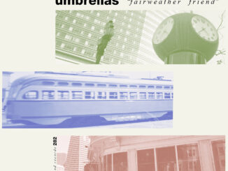 ALBUM REVIEW: The Umbrellas - Fairweather Friend 84 The Umbrellas - Fairweather Friend
