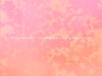 ALBUM REVIEW: Yellowcard + Hammock - A Hopeful Sign 84 Yellowcard + Hammock - A Hopeful Sign