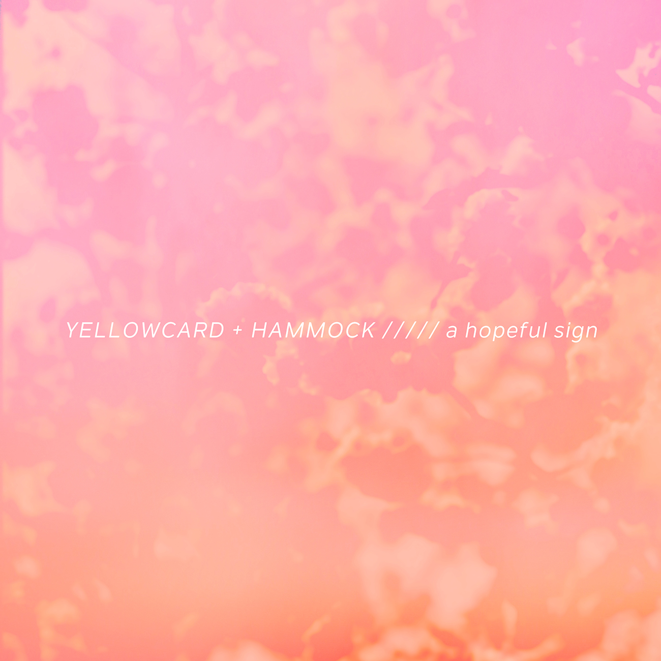 Yellowcard + Hammock - A Hopeful Sign