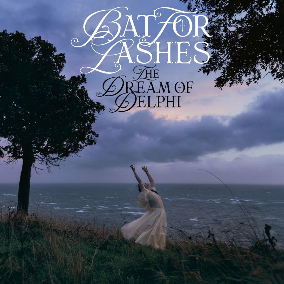 ALBUM REVIEW: Bat for Lashes - The Dream of Delphi