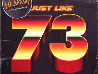 DEF LEPPARD unveil brand-new single 'Just Like 73' featuring Tom Morello 82 Def Leppard
